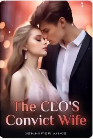 The Ceo's Convict Wife