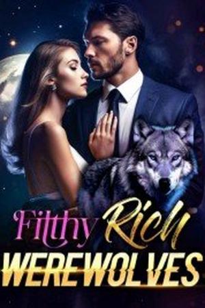 Filthy rich werewolves by Taylor Caine