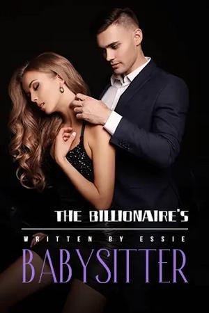 The Billionaire's Babysitter by Essie