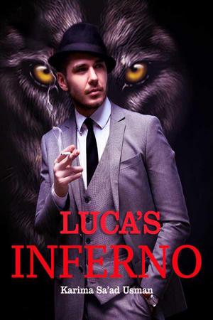 Luca's Inferno by Karima Sa'ad Usman