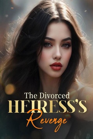 The Divorced Heiress Revenge (Bella Thompson)