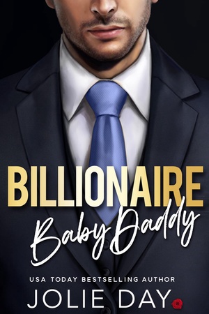 Billionaire Baby Daddy novel (Abigail and Mason)