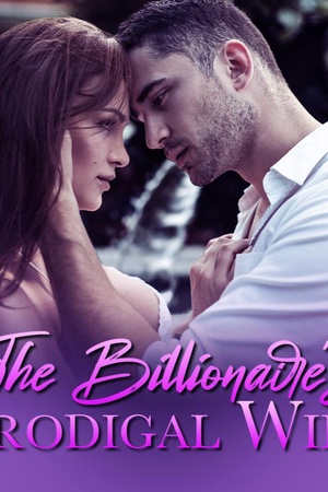 The Billionaire's Prodigal Wife (Mackenna and Alessandro)