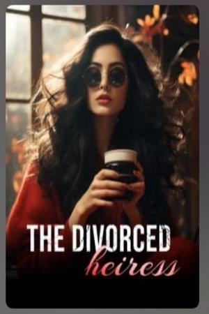 The Divorced Heiress