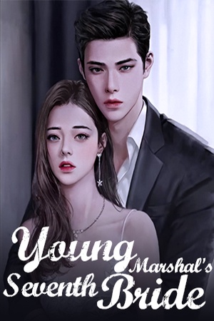 Young Marshal's Seventh Bride